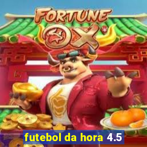 futebol da hora 4.5